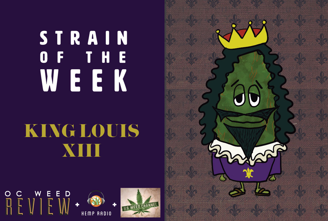 Strain of the Week: Mar. 29, 2015 (King Louis XIII)