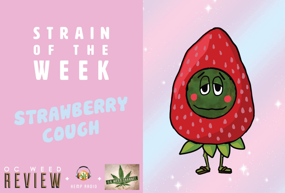 Strain of the Week: May 31, 2015 (Strawberry Cough)