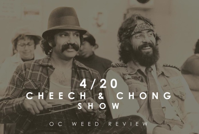 Cheech and Chong 420 Celebration